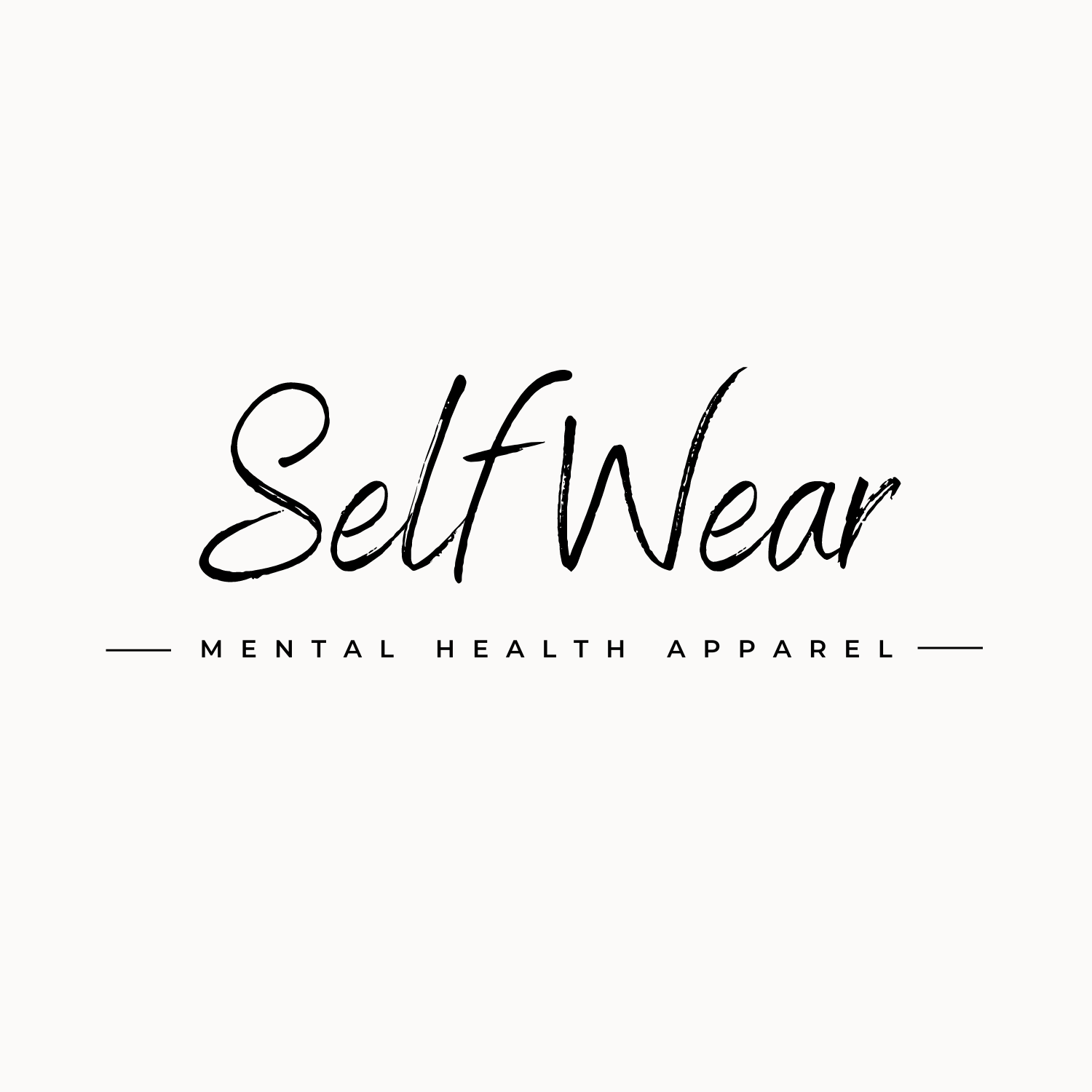 Self Wear Mental Health Apparel