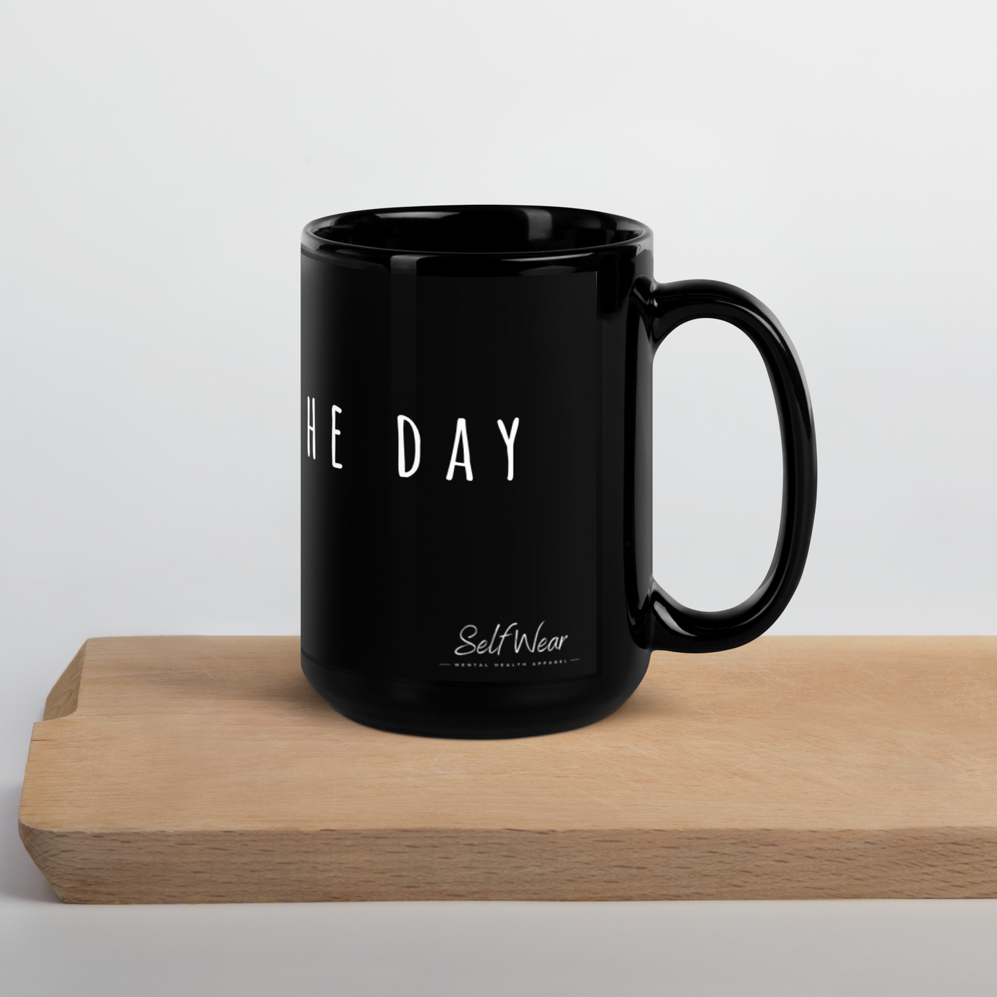 Today is the day mug