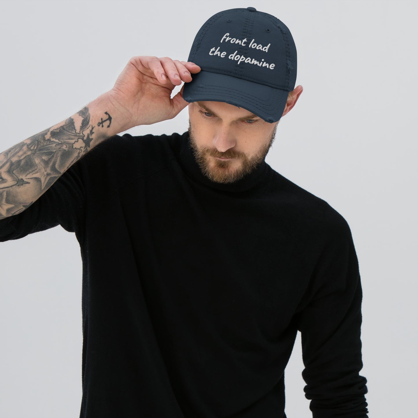 Front Load the Dopamine- Distressed Dad Hat