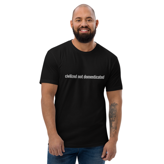 Civilized not domesticated Short Sleeve T-shirt