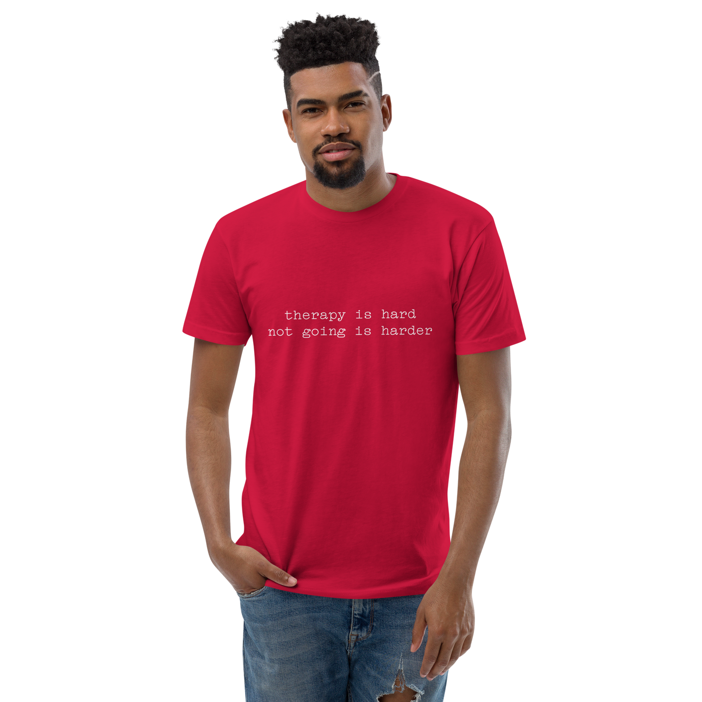 Therapy is Hard Not Going is Harder Short Sleeve T-shirt