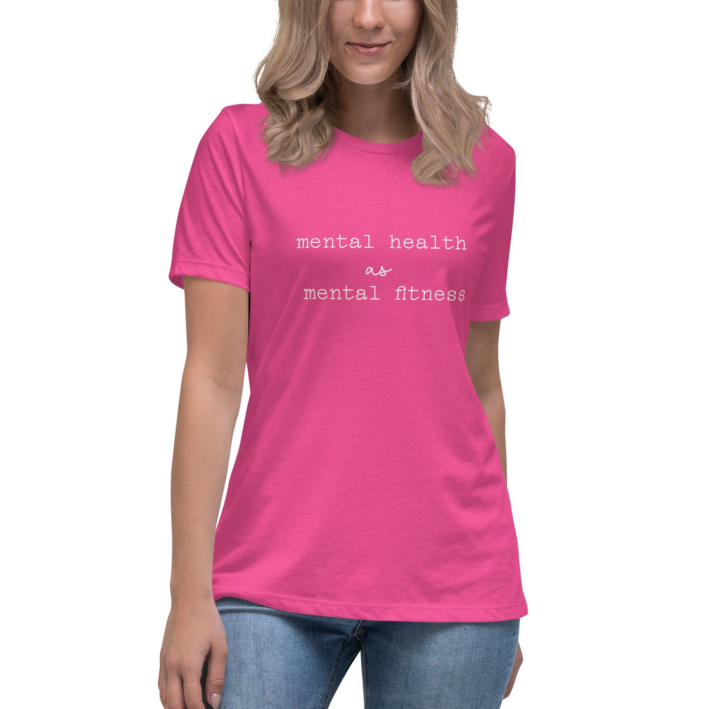 Mental Health as Mental Fitness Women's Relaxed T-Shirt