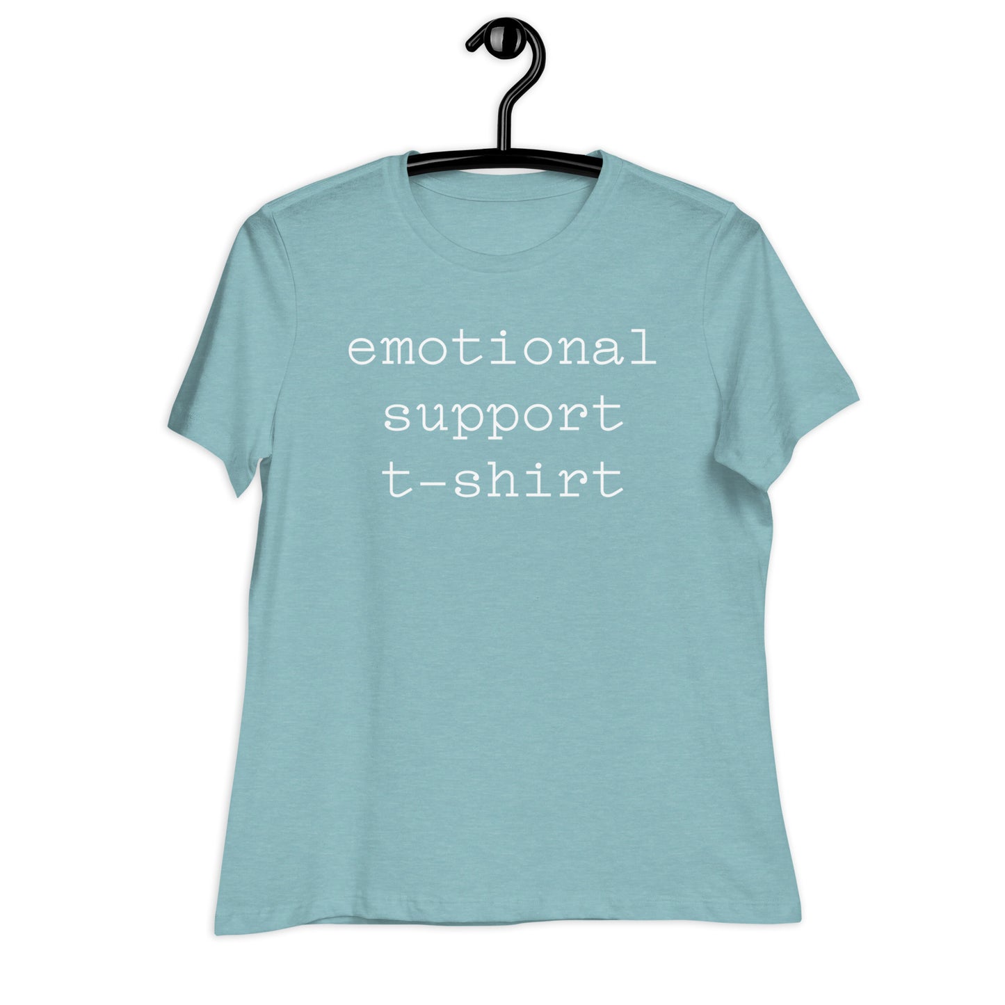 Emotional Support T-Shirt Women's Relaxed T-Shirt