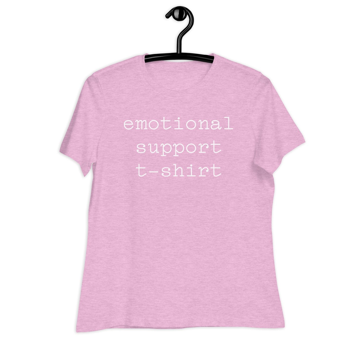 Emotional Support T-Shirt Women's Relaxed T-Shirt