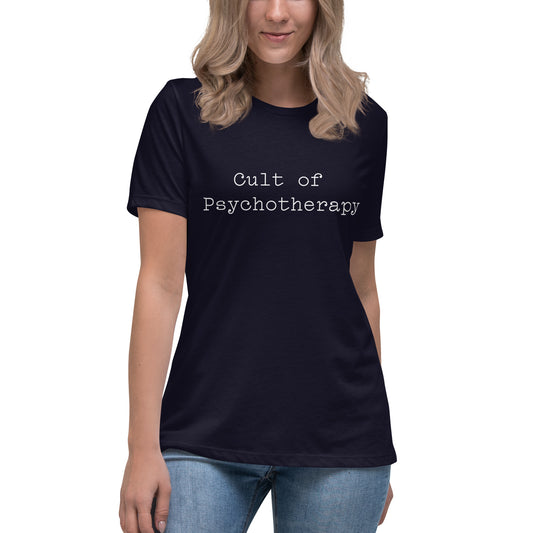 Cult of Psychotherapy Women's Relaxed T-Shirt