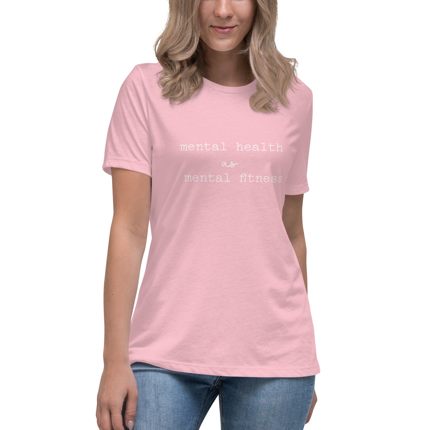 Mental Health as Mental Fitness Women's Relaxed T-Shirt